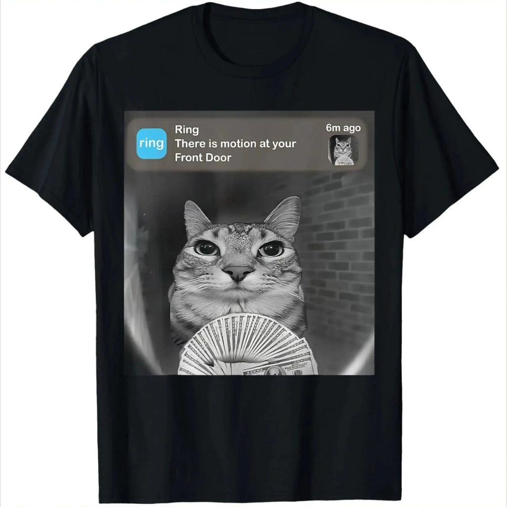 2026 Summer There Is Motion At Your Front Door Funny Silly Cat TShirt for Men Pure Cotton T-shirt Oversize Unseix Fashion Tops